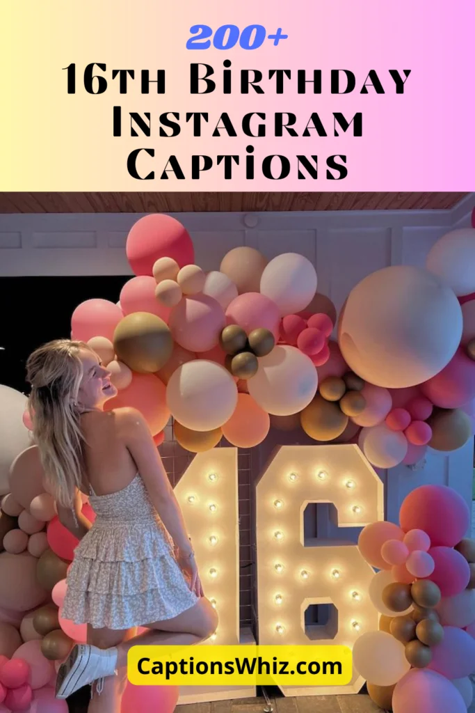 Sweet 16 Instagram captions