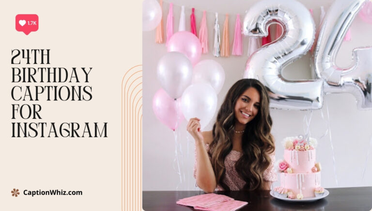 24th Birthday Captions For Instagram