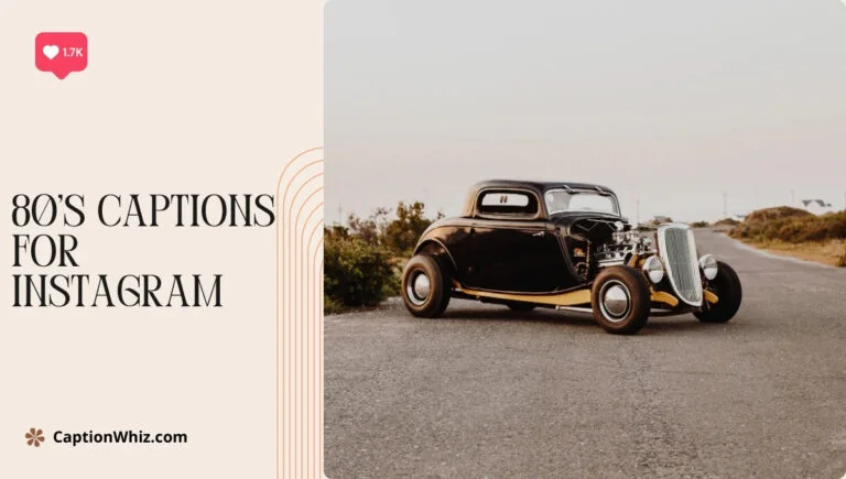 Retro Vibes and 143+ 80s Captions For Instagram That Spark Joy