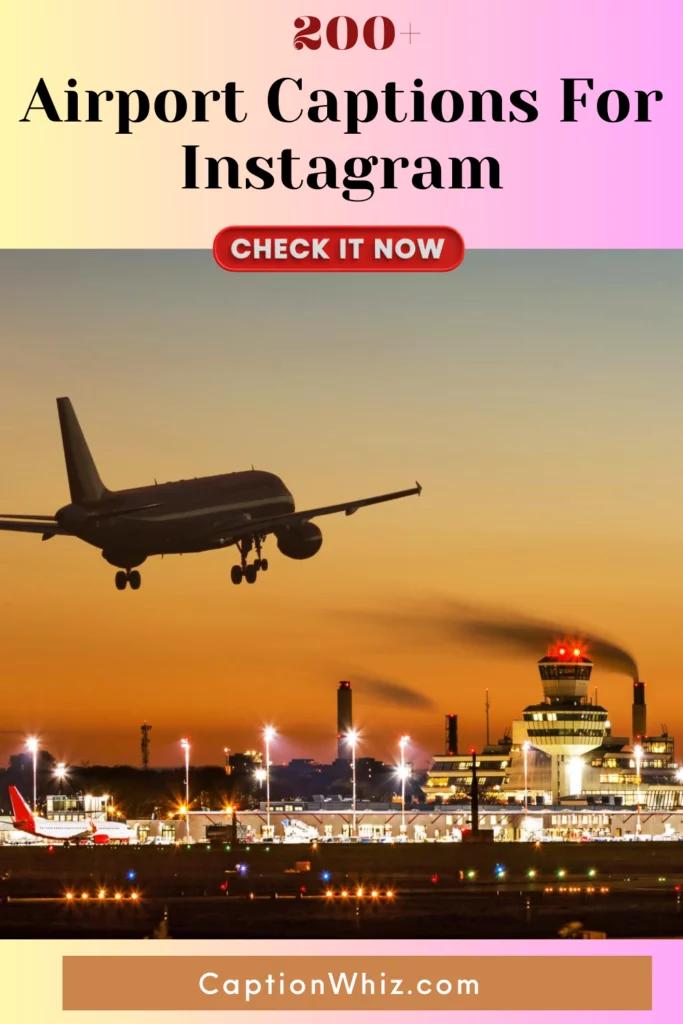 Airport Captions For Instagram