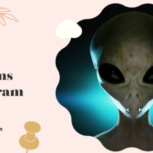 200+ Alien Captions Instagram for Out-of-This-World Vibes and Fun (Pi)