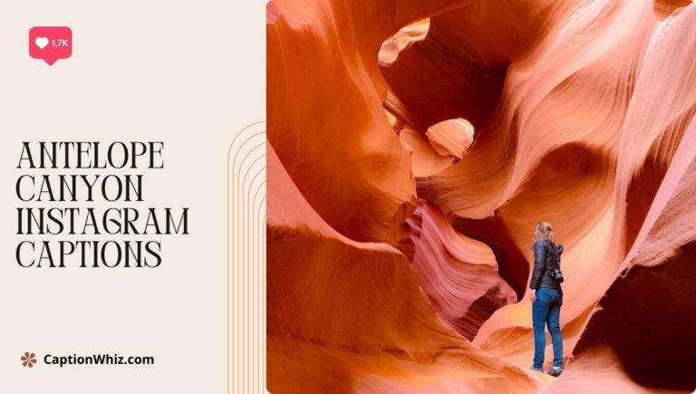 Antelope Canyon Instagram Captions