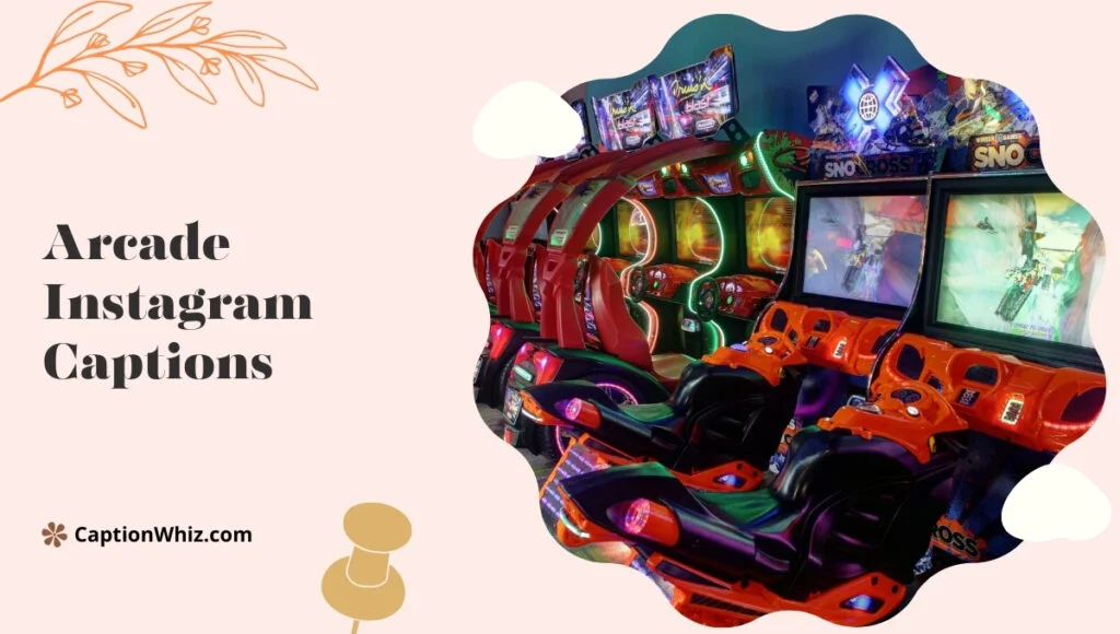 149+ Arcade Instagram Captions to Level Up Your Game and Score Likes