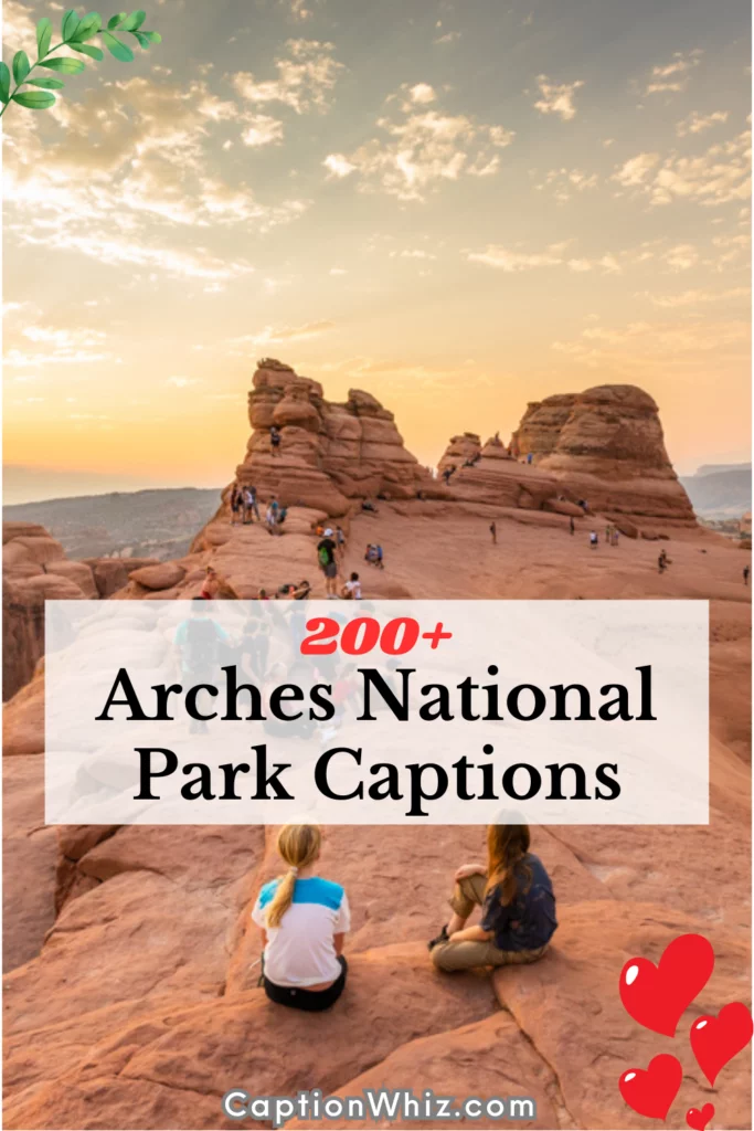 Arches National Park Captions