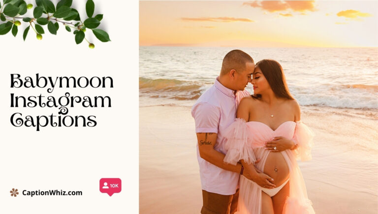 Babymoon Instagram Captions