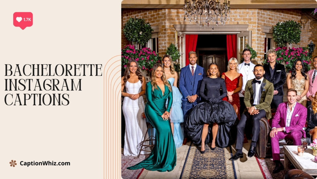 123+ Bachelorette Instagram Captions to Celebrate Friendship and Fun