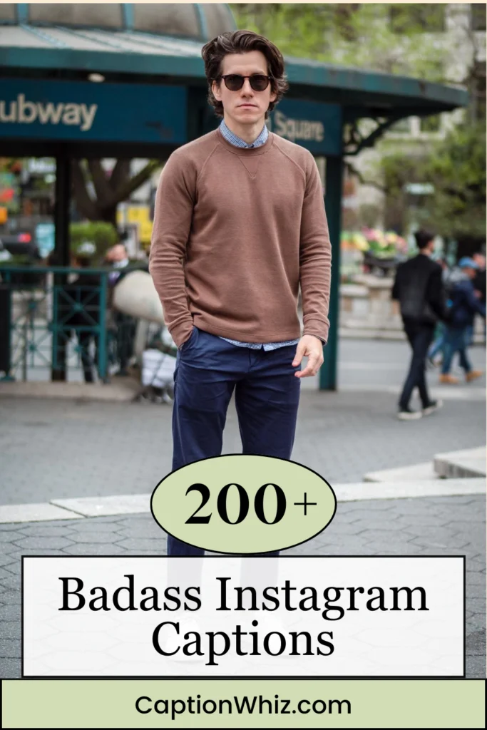 Badass Instagram Captions