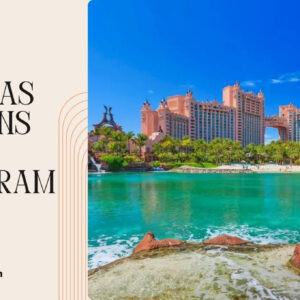 123+ Vibrant Bahamas Captions For Instagram and Quotes to Inspire Your Paradise Vibes