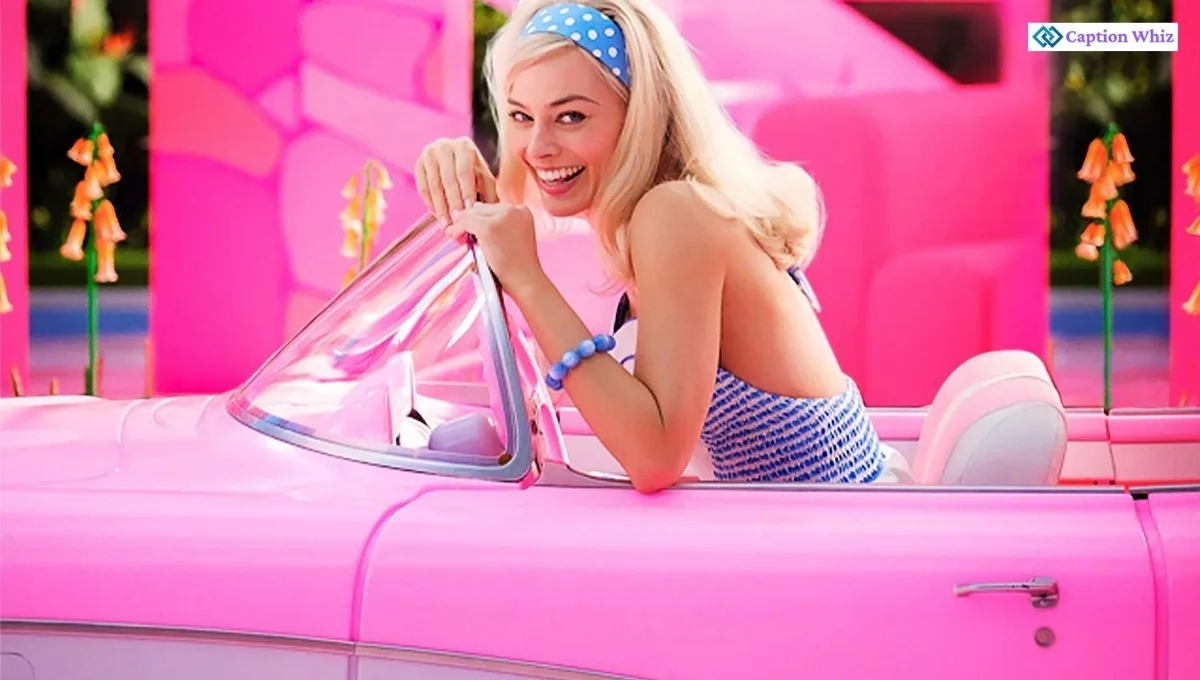 Barbie Movie Captions For Instagram