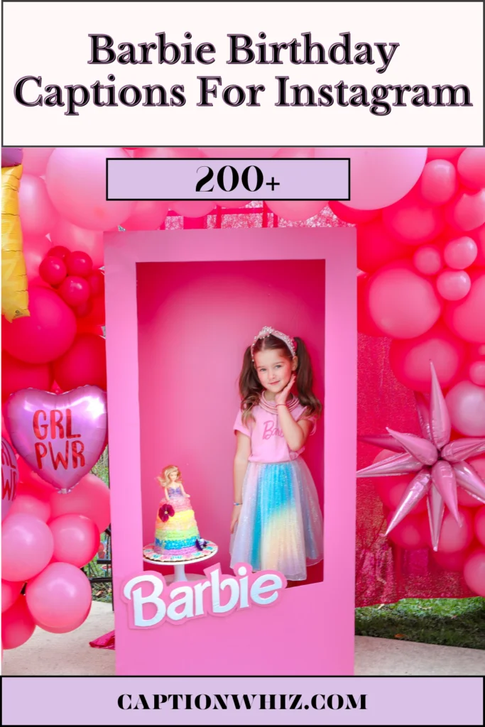 200+ Barbie Birthday Captions for Instagram to Celebrate 2 Barbie Birthday Captions For Instagram