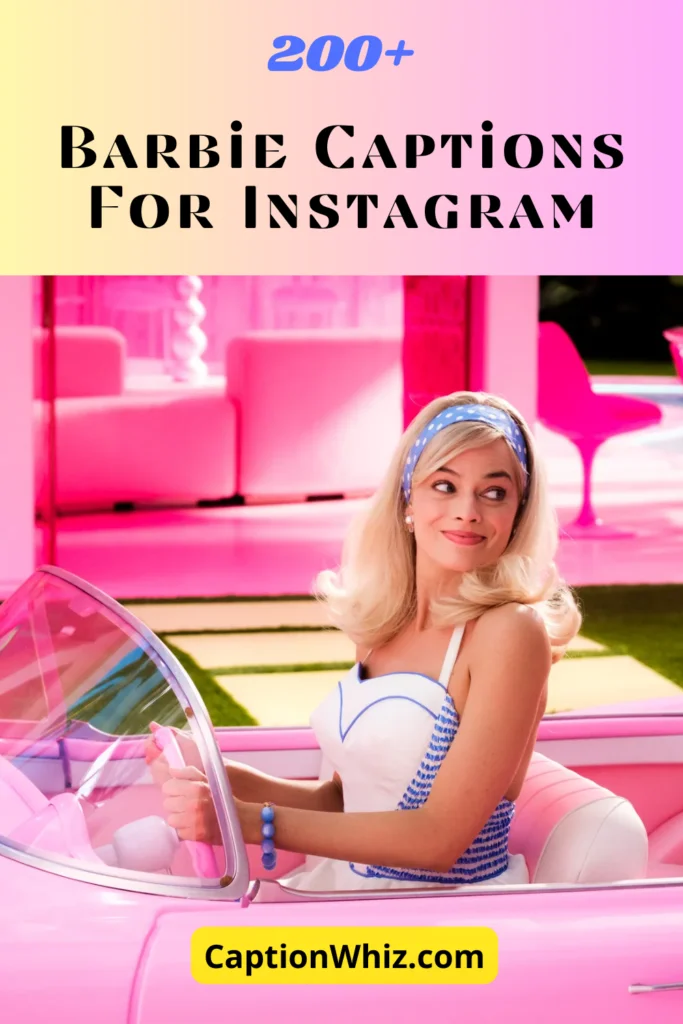 200+ Best Barbie Captions for Instagram to Stand Out 5 Barbie Captions For Instagram