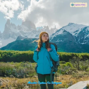 143+ Inspiring Mountain Captions For Instagram and Quotes to Ignite Your Adventure