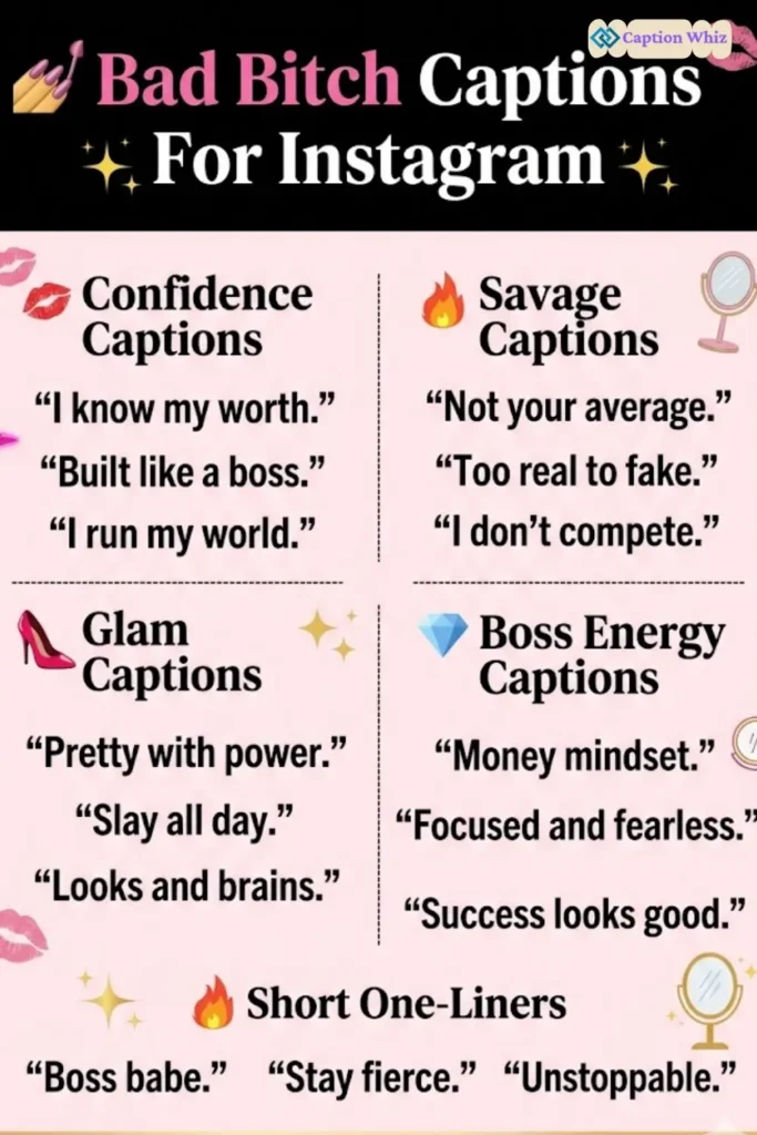 125+ Unstoppable Bad Bitch Captions For Instagram That Empower Your Vibe Quotes