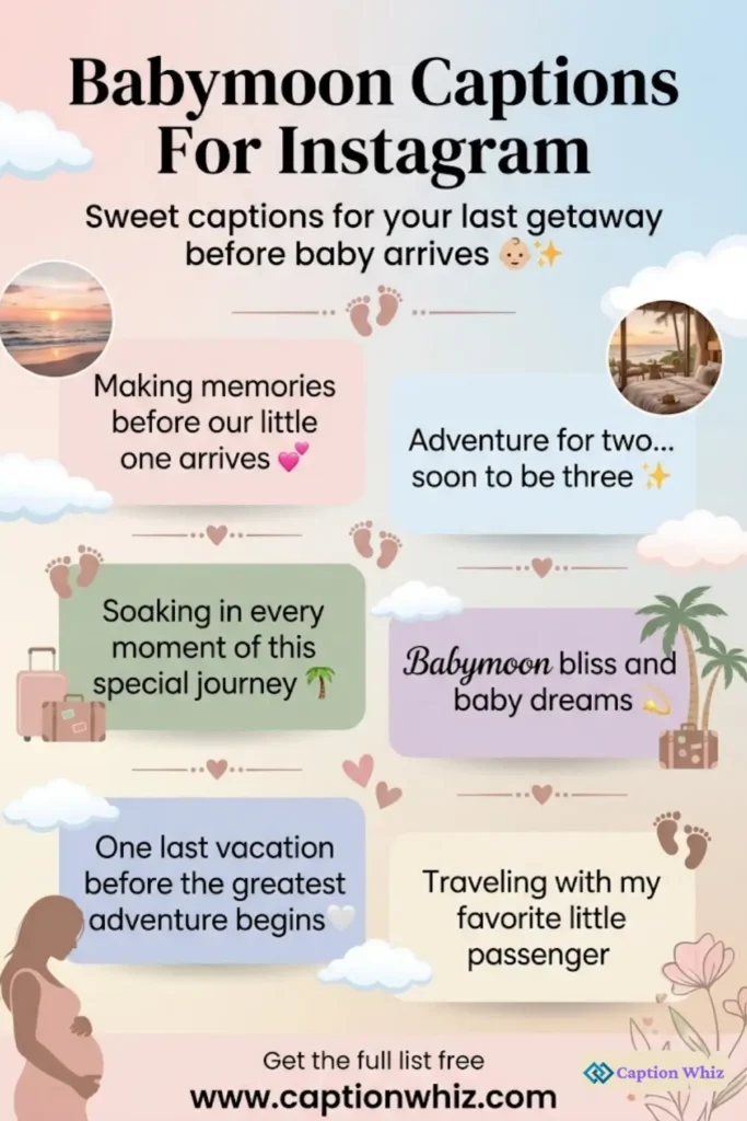 145+ Top Babymoon Captions to Celebrate Your Special Journey with Love and Joy