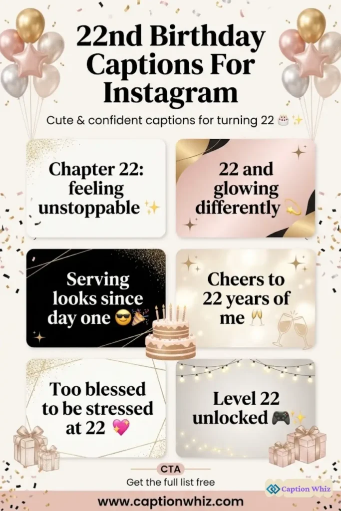 137+ Fun 22nd Birthday Captions For Instagram and Quotes to Celebrate Your Day