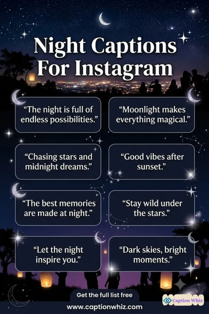 139+ Top Night Captions For Instagram to Shine Bright Under the Stars in 2026
