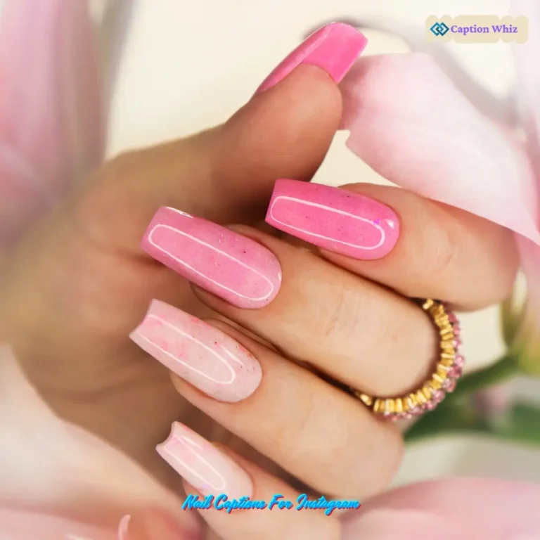 Nail Captions For Instagram