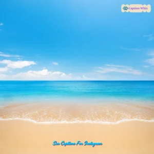 139+ Inspiring Sea Captions For Instagram and Quotes to Make Waves Online