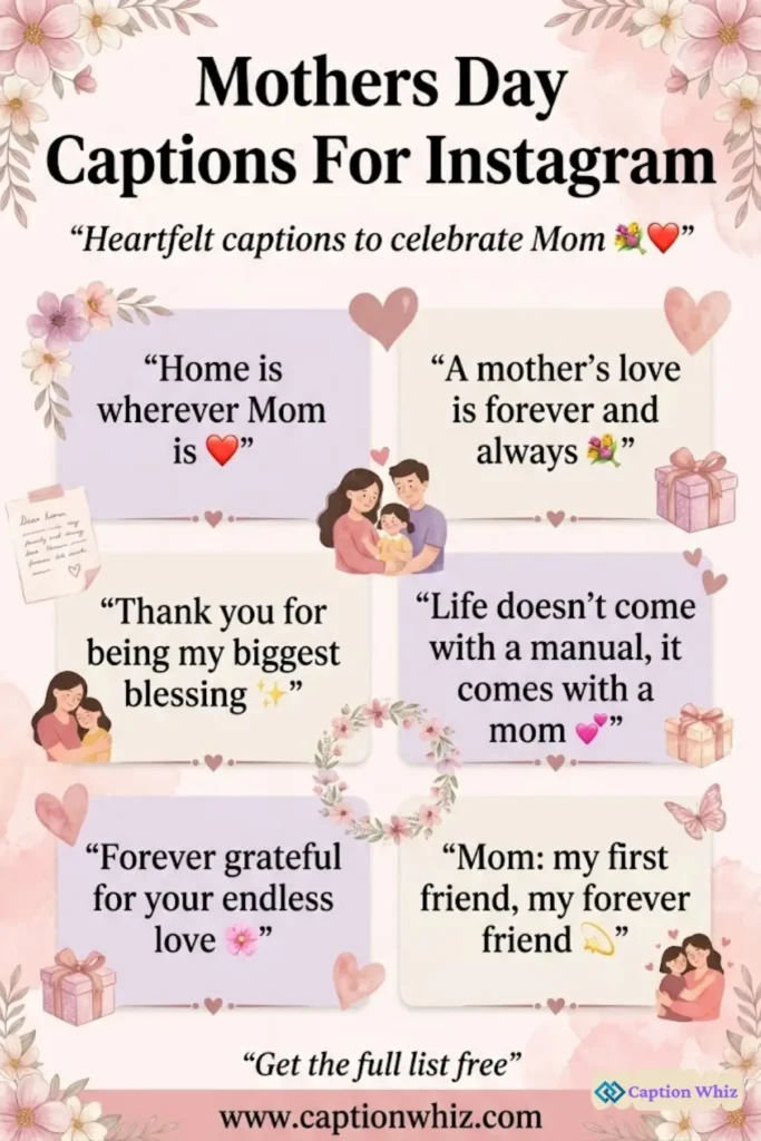 149+ Best Mothers Day Captions For Instagram That Celebrate Love and Connection