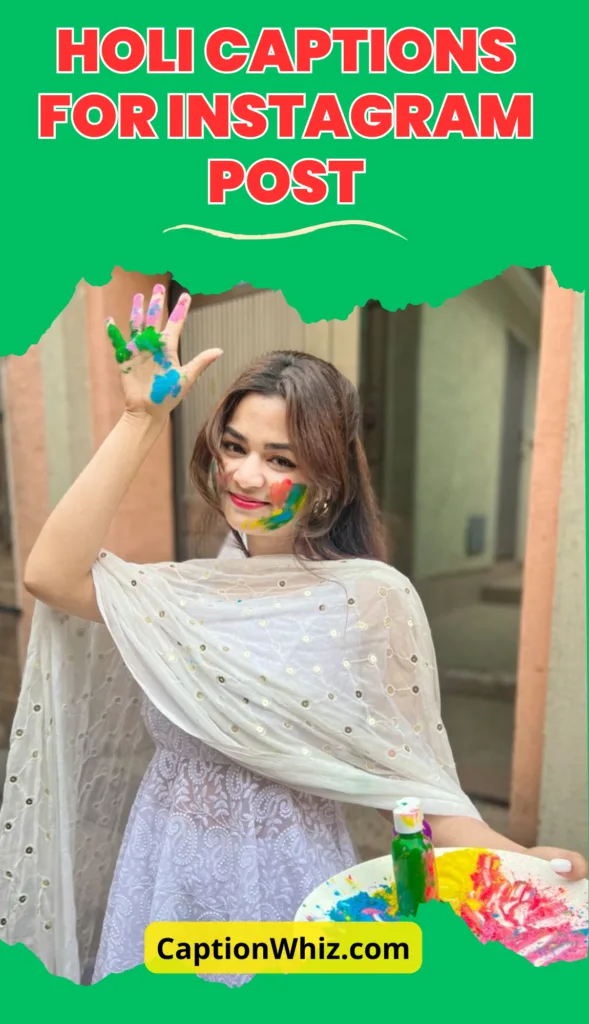 14+ Holi Captions For Instagram Post to Celebrate Colorful Moments