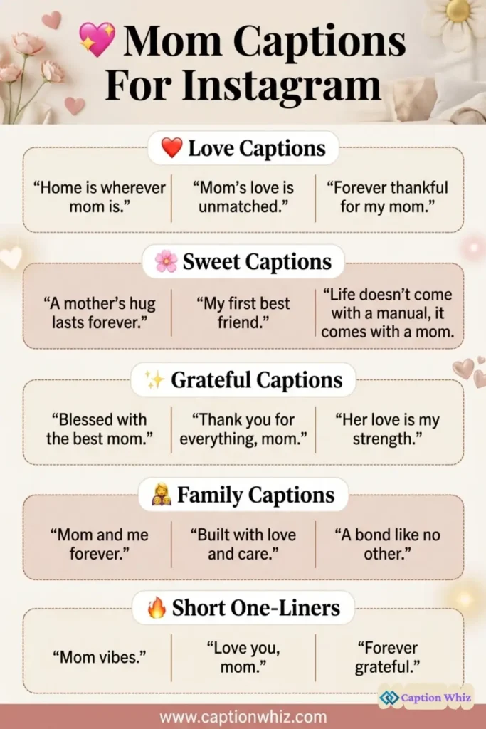 127+ Best Mom Captions For Instagram That Celebrate the Joys of Motherhood