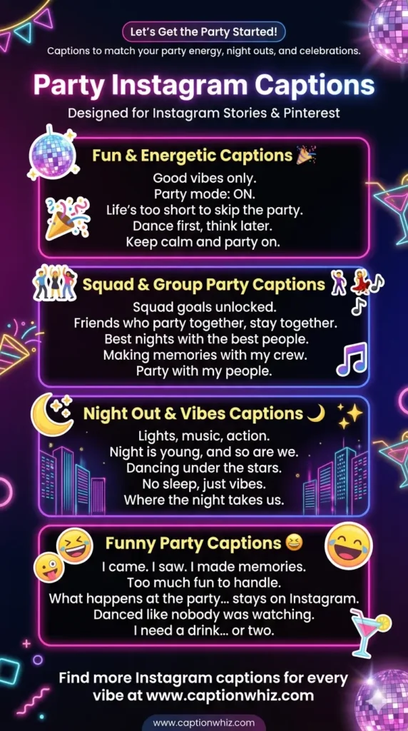 145+ Vibrant Party Captions For Instagram and Quotes to Light Up Your Feed