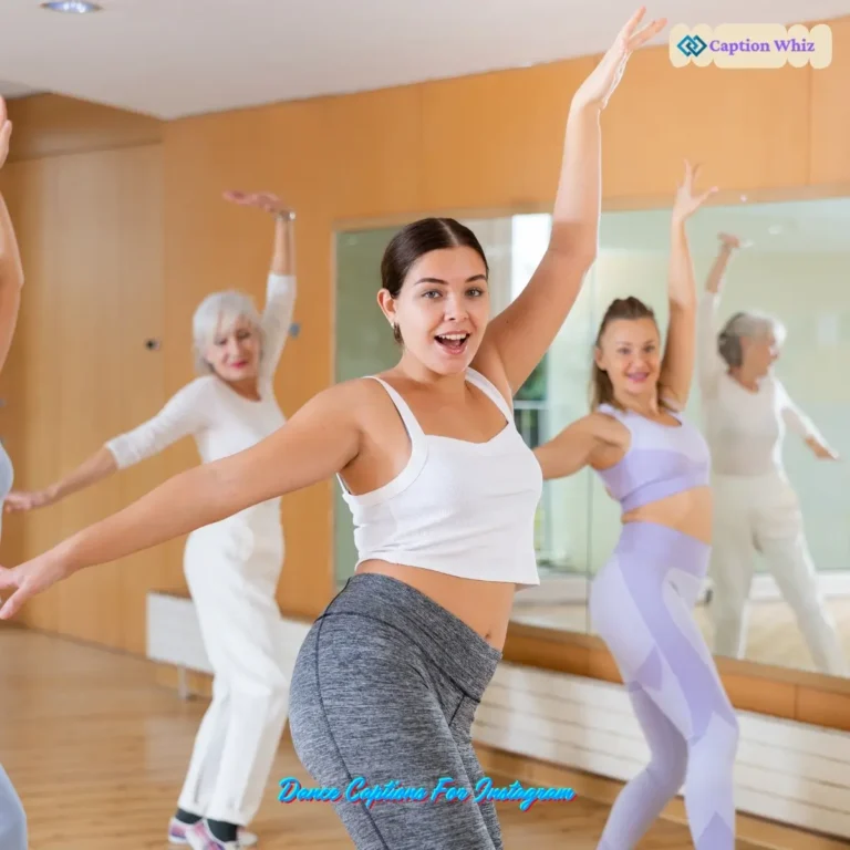 Dance Captions For Instagram