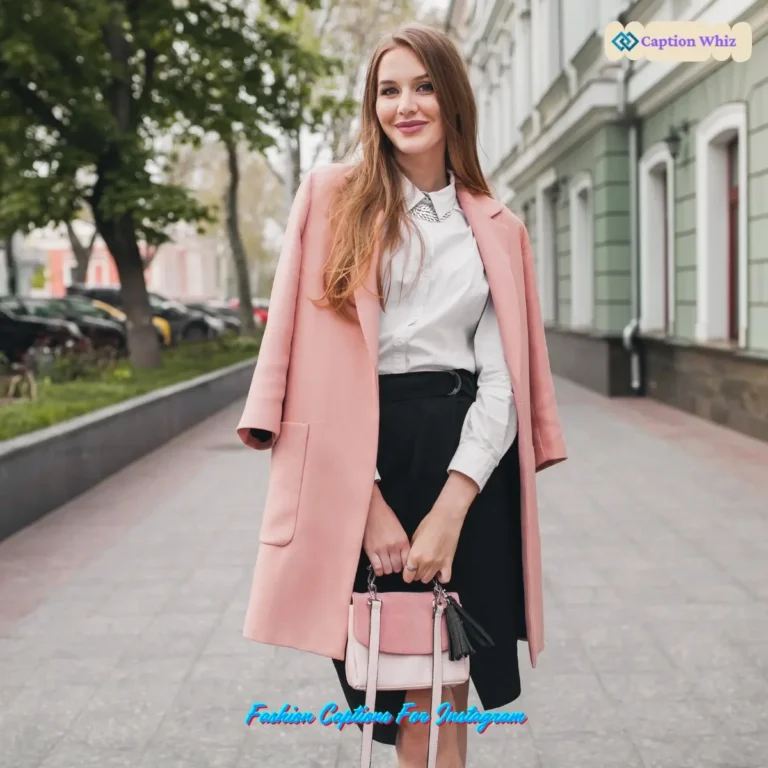 Fashion Captions For Instagram