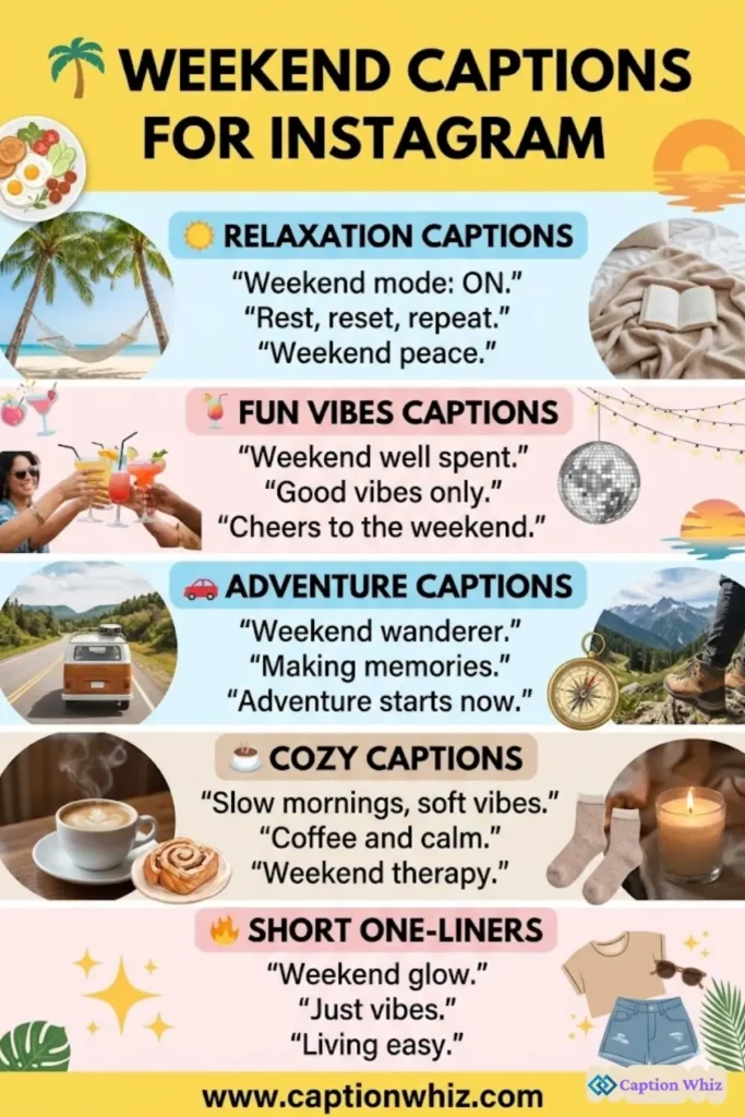 Charming Weekend Captions For Instagram and Quotes to Brighten Your 149+ Moments