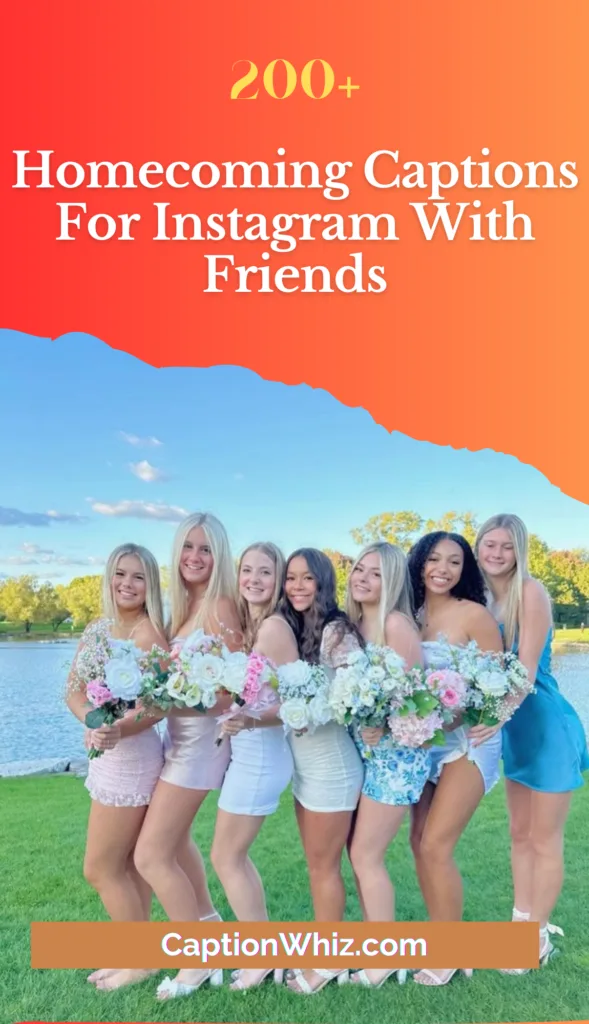 127+ Homecoming Captions For Instagram With Friends to Shine