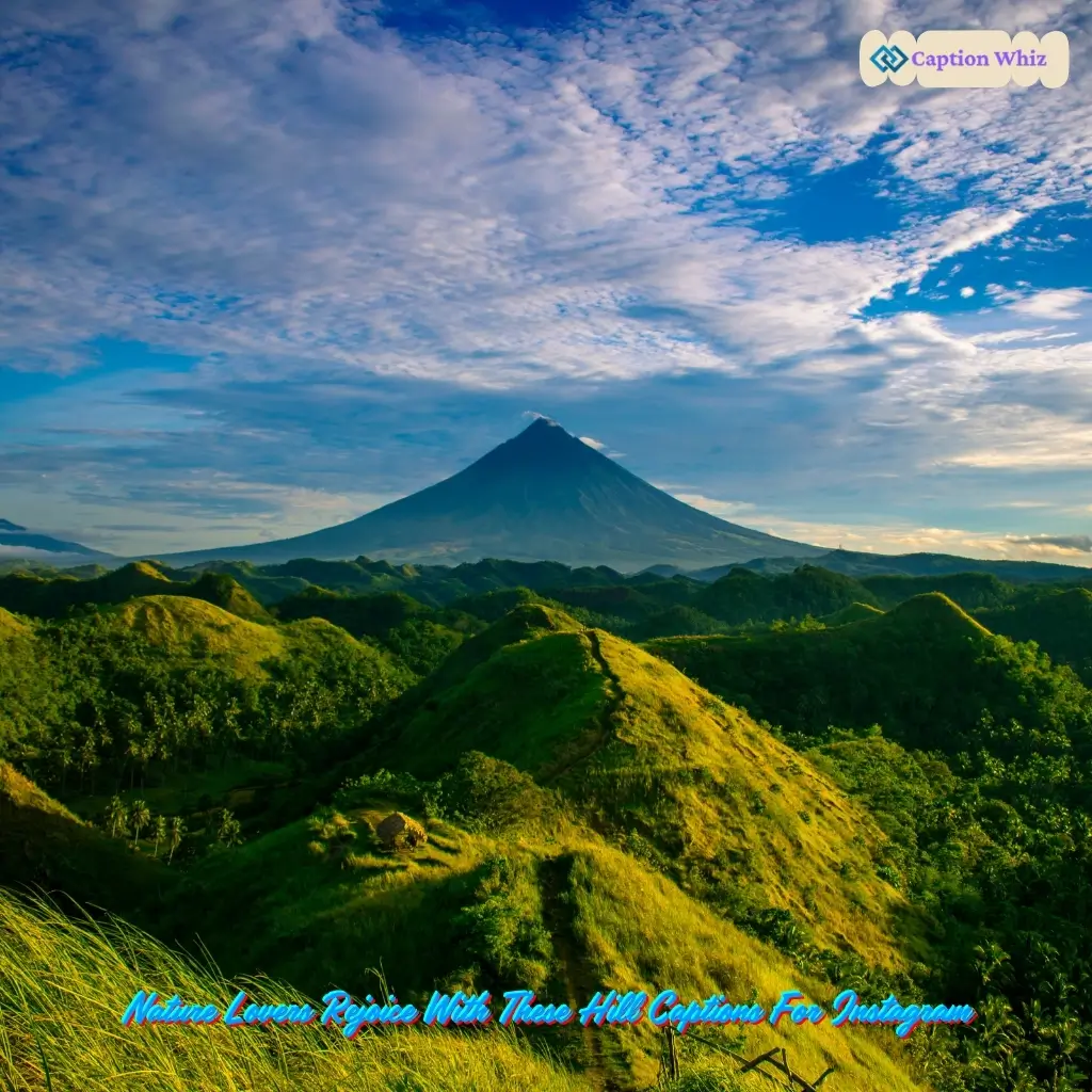 Charming Hill Captions For Instagram to Inspire 125+ Moments of Joy
