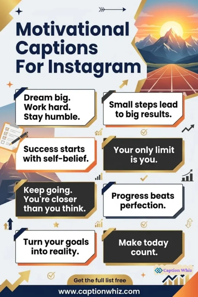 137+ Inspiring Motivational Captions For Instagram and Quotes to Boost Your Spirit