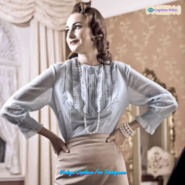 Vintage Captions For Instagram