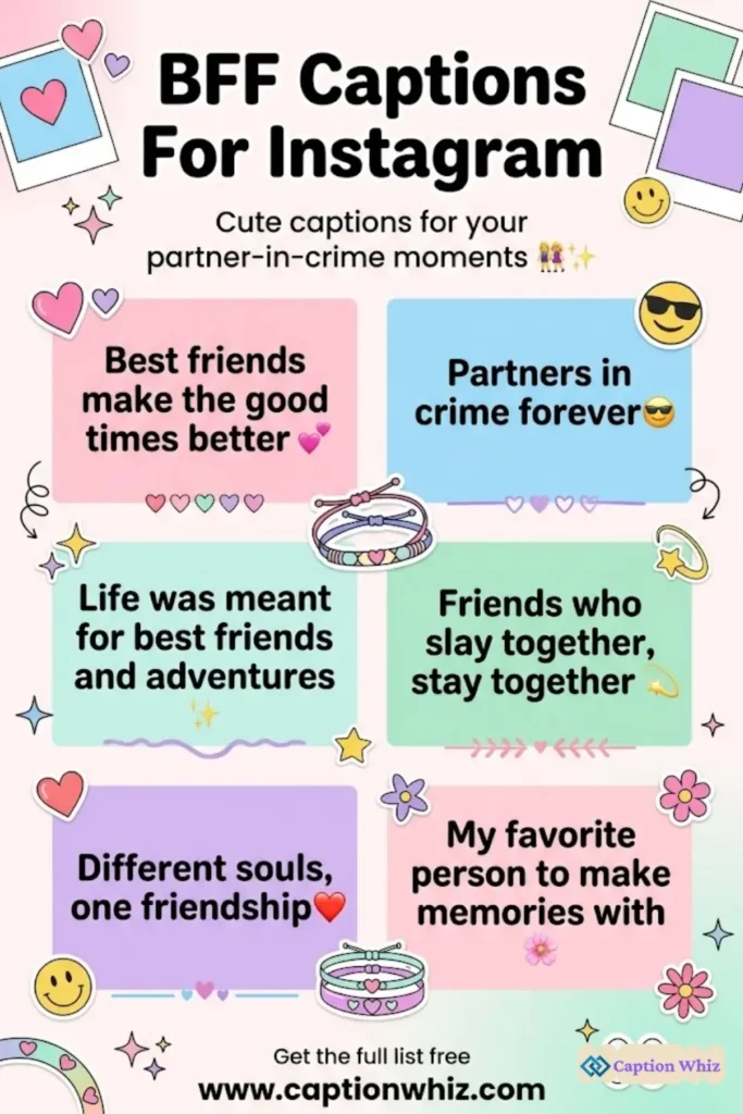 139+ Inspiring Bff Captions For Instagram and Heartwarming Quotes to Share