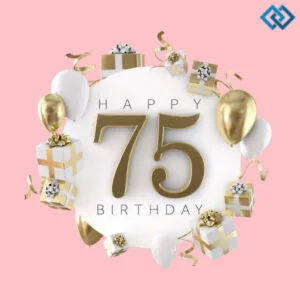 200+ 75th Birthday Captions That Celebrate Life with Joy and Laughter