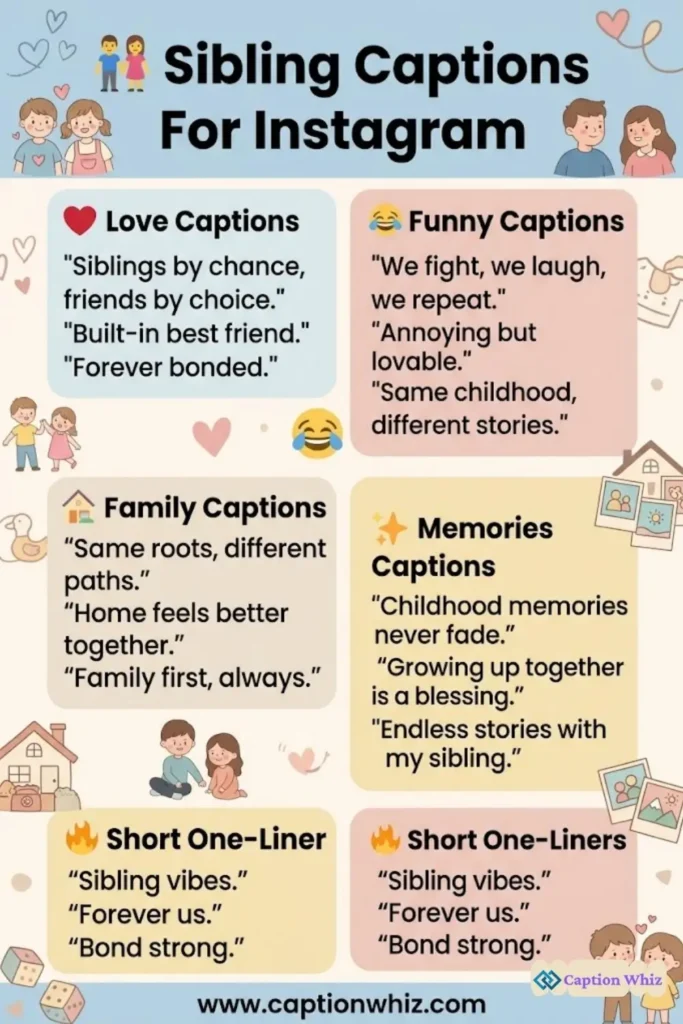 135+ Heartwarming Sibling Captions For Instagram and Quotes to Celebrate Family Love
