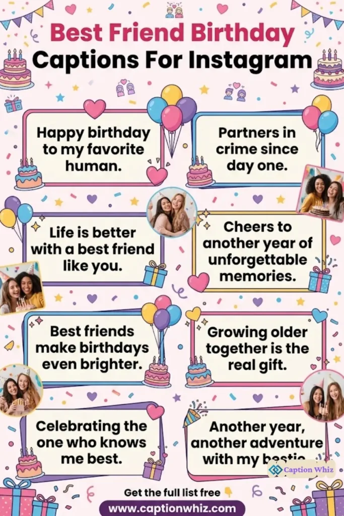 139+ Best Friend Birthday Captions For Instagram That Will Make Them Smile