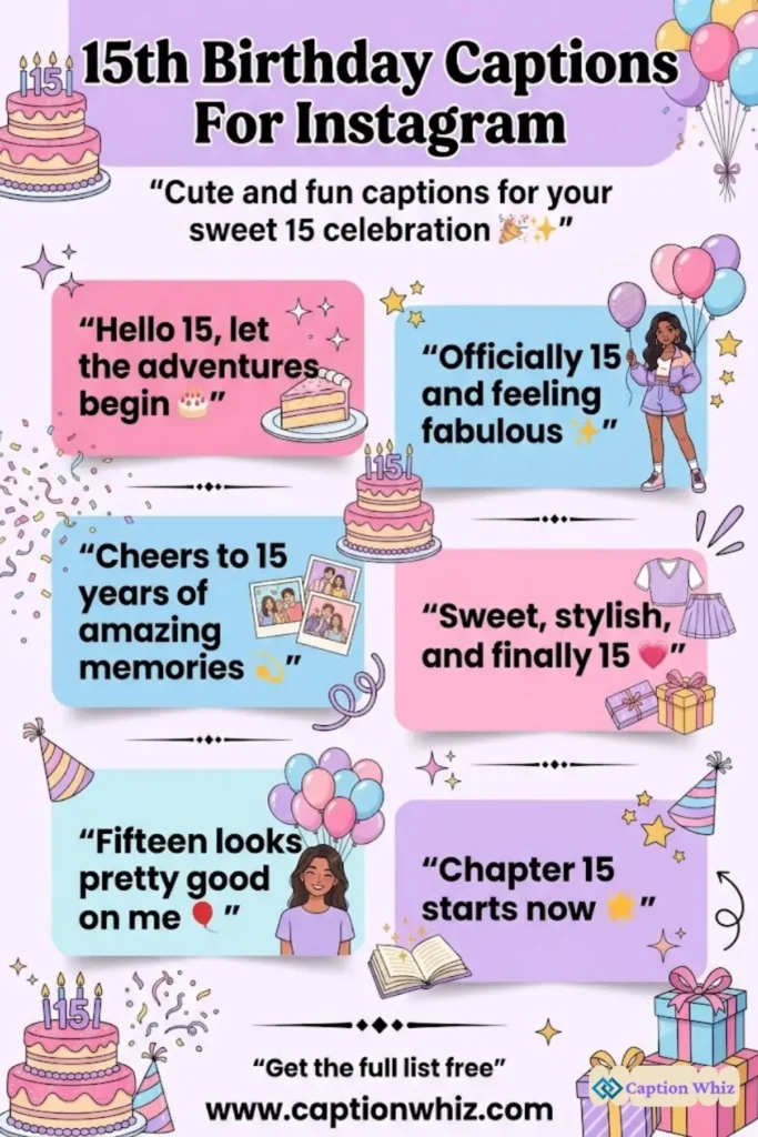149+ Magical 15th Birthday Captions For Instagram and Quotes to Celebrate You