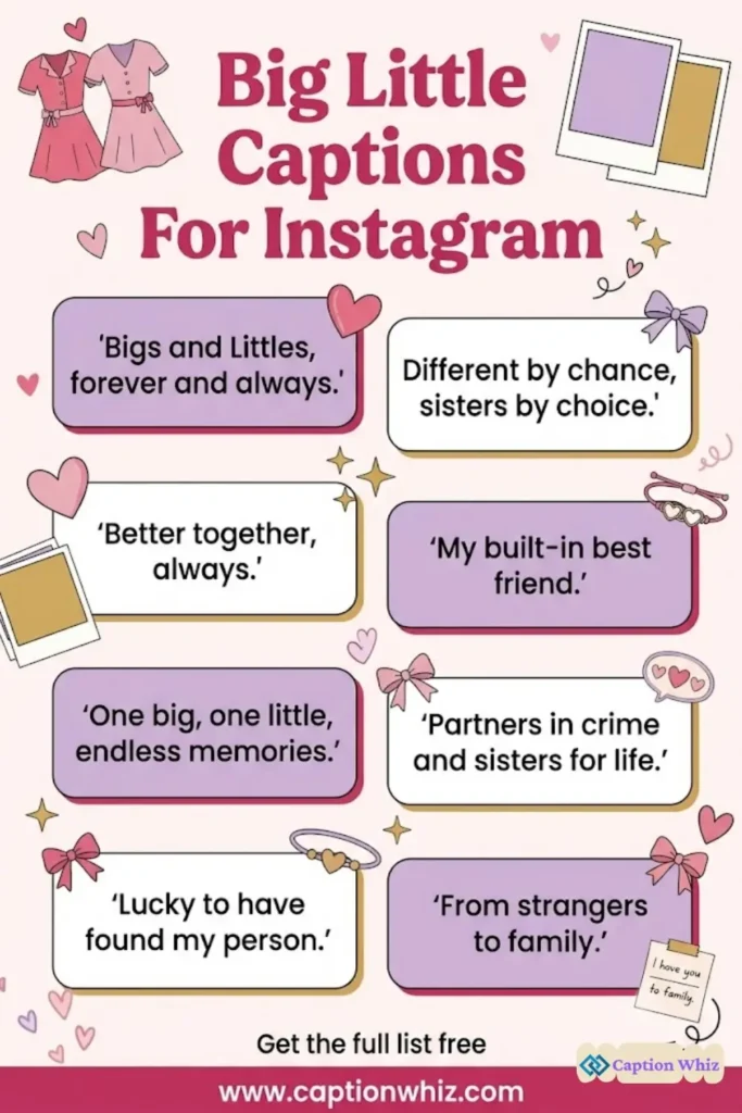127+ Powerful Big Little Captions For Instagram and Quotes to Inspire You