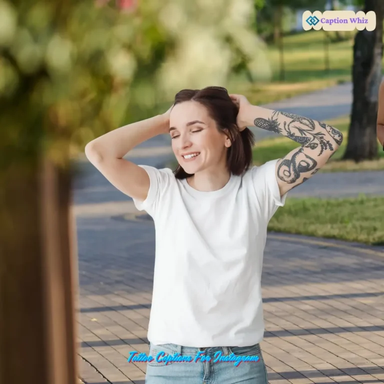 143+ Inspiring Tattoo Captions For Instagram and Quotes to Showcase Your Ink