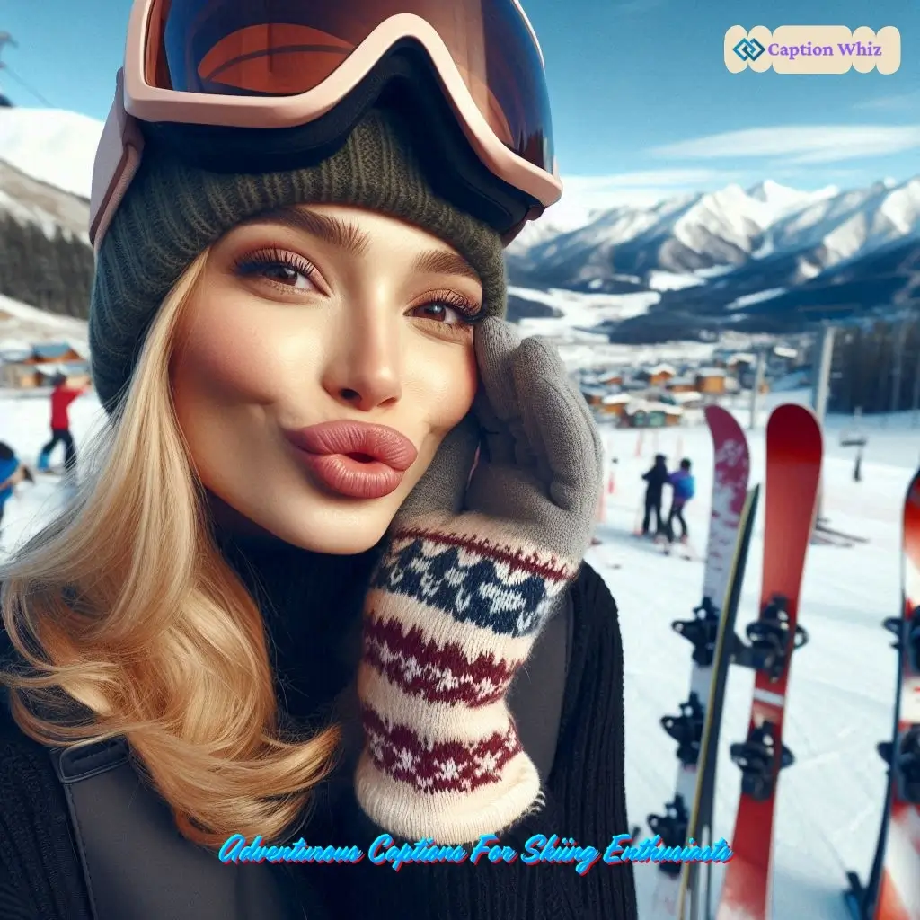 129+ Inspiring Ski Captions For Instagram and Quotes to Share Your Adventure