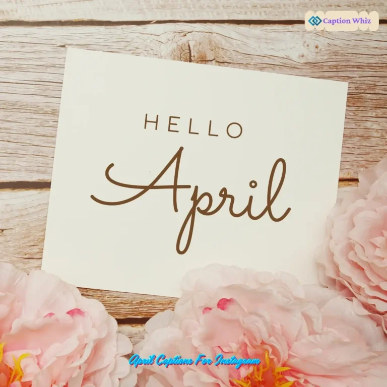 April Captions For Instagram