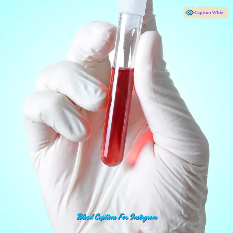 Blood Captions For Instagram