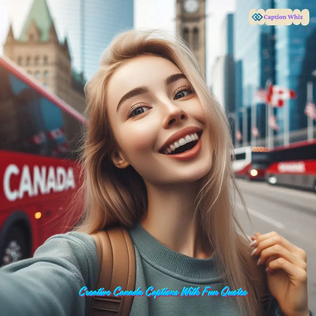 123+ Inspiring Canada Captions For Instagram and Quotes to Brighten Your Feed