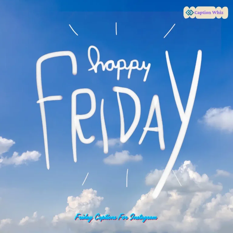 Friday Captions For Instagram