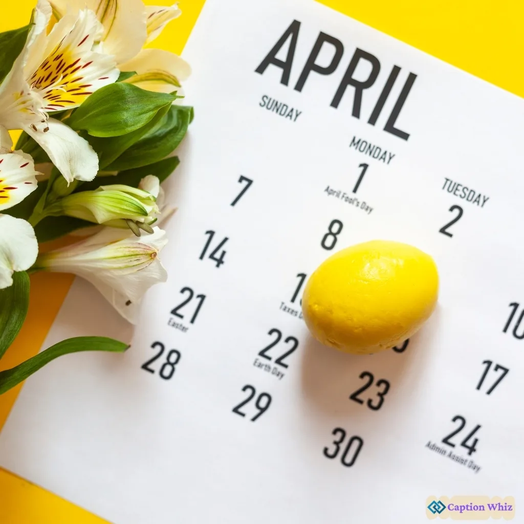 139+ Inspiring April Captions For Instagram and Quotes to Brighten Your Feed