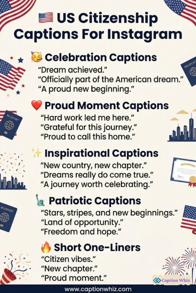 129+ Inspiring US Citizenship Captions For Instagram and Quotes to Celebrate Freedom
