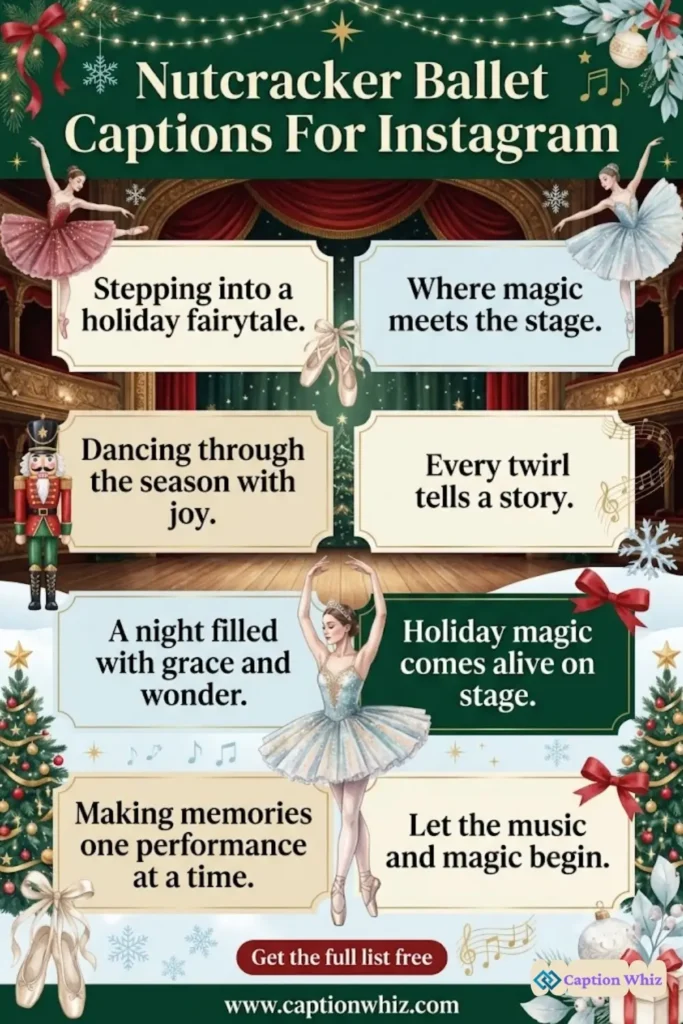 123+ Magical Nutcracker Ballet Captions For Instagram and Inspiring Quotes in 2026