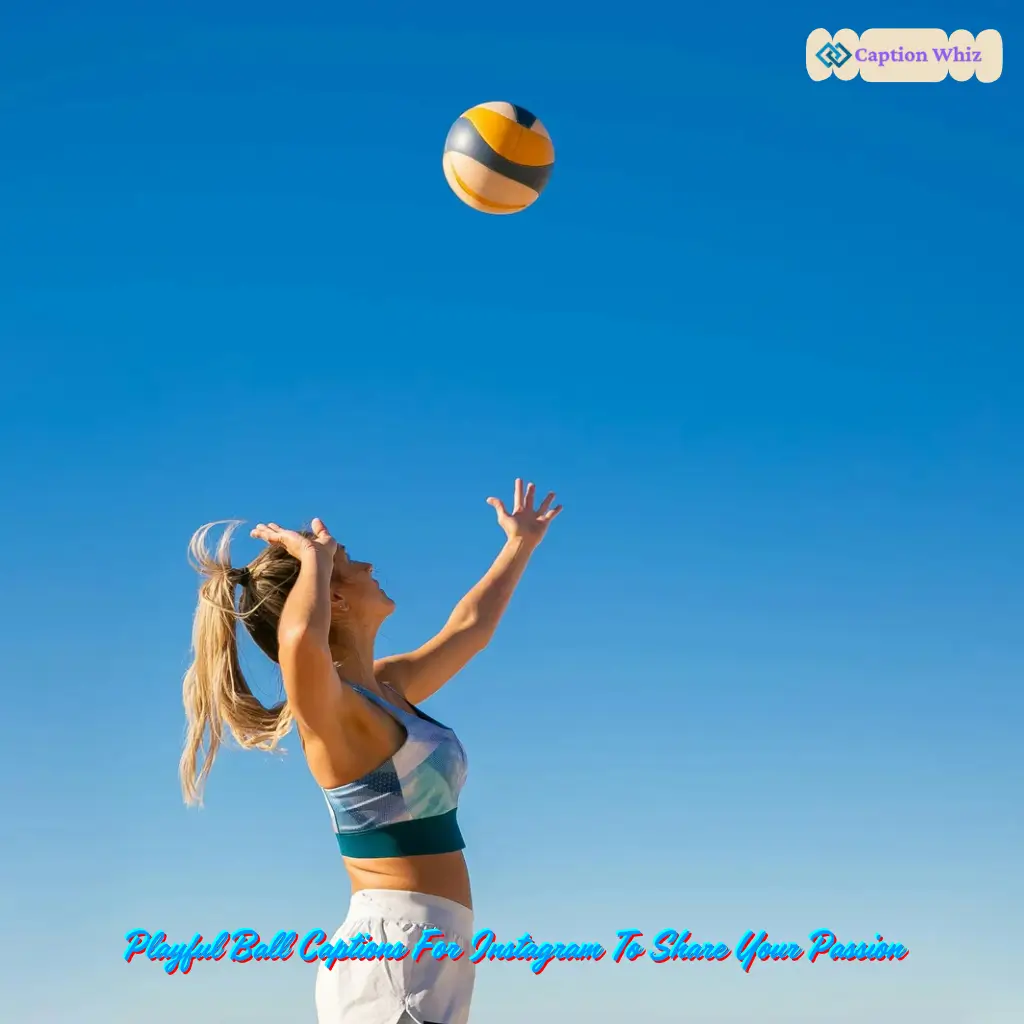143+ Inspiring Ball Captions For Instagram and Motivational Quotes to Shine