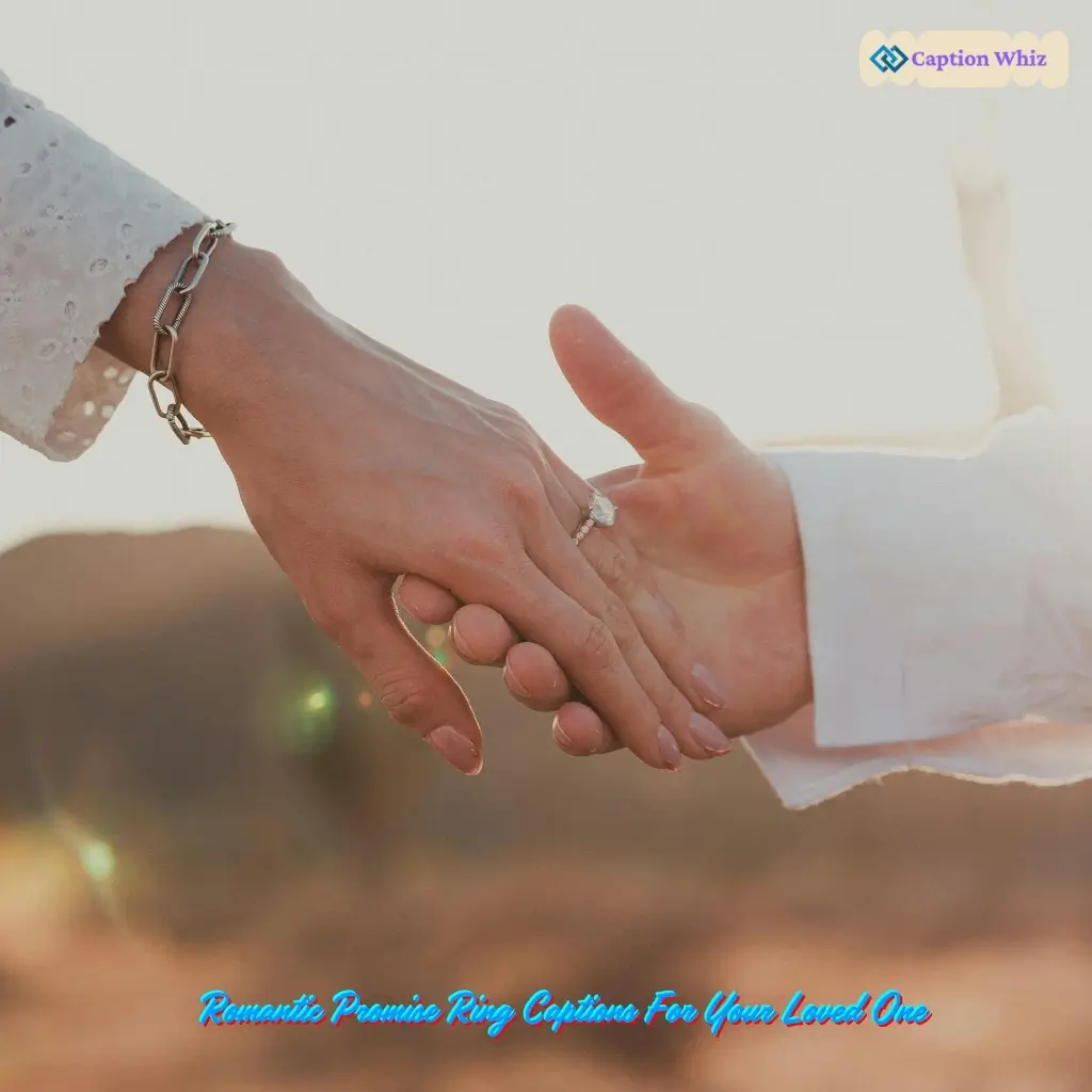 127+ Heartfelt Promise Ring Captions For Instagram and Quotes to Cherish Love